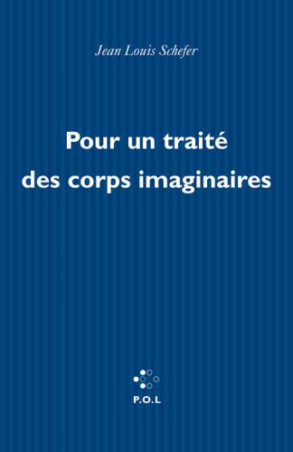 Pour un traité des corps imaginaires