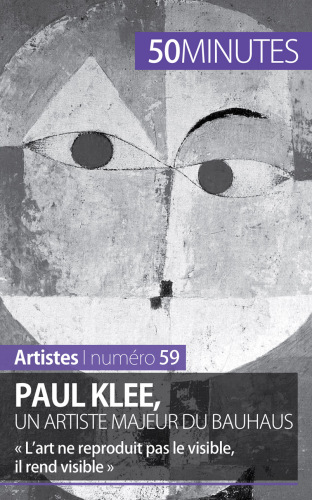 Paul Klee, un artiste majeur du Bauhaus: « L'art ne reproduit pas le visible, il rend visible »
