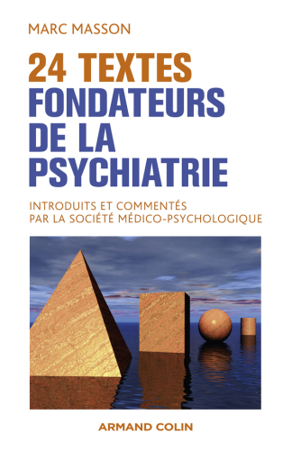 20 textes fondateurs de la psychiatrie