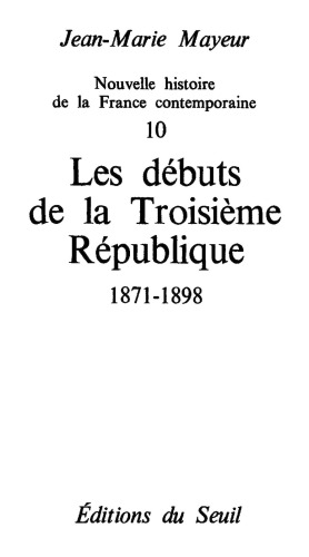 Les Débuts de la IIIe République 1871-1898