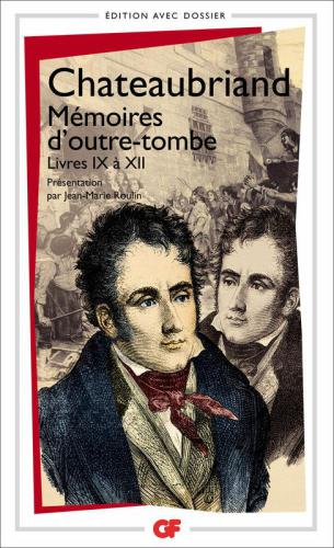 Mémoires d'outre-tombe: livres IX à XII