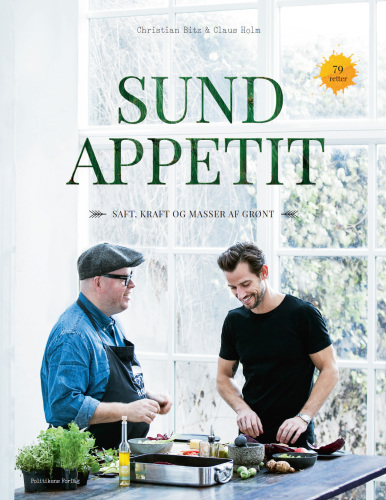 Sund appetit: Saft, kraft og masser af grønt