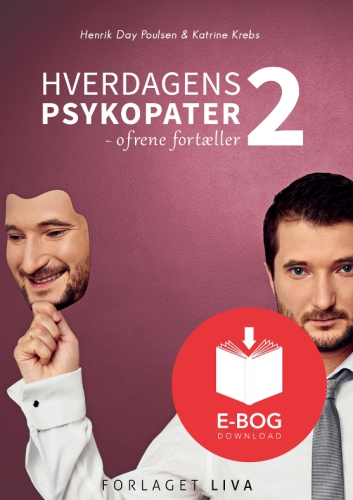 Hverdagens psykopater 2: ofrene fortæller