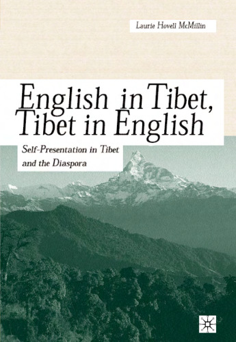 English in Tibet, Tibet in English: Self-Presentation in Tibet and the Diaspora