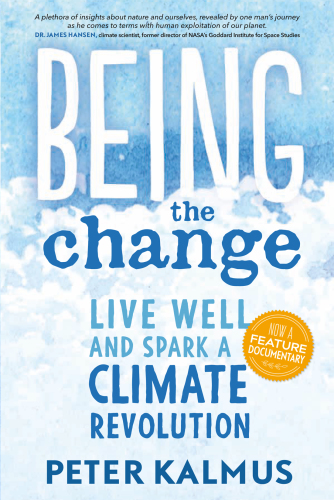 Being the change: live well and spark a climate revolution