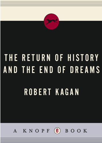 The Return of History and the End of Dreams