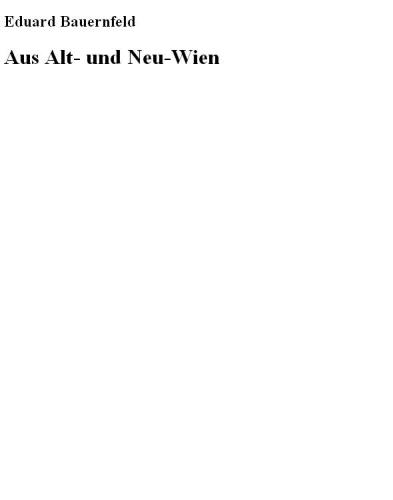 Aus Alt: und Neu-Wien