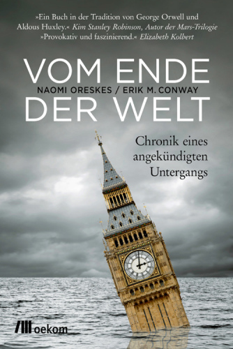 Vom Ende der Welt Chronik eines angekündigten Untergangs