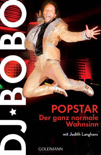 Popstar: der ganz normale Wahnsinn