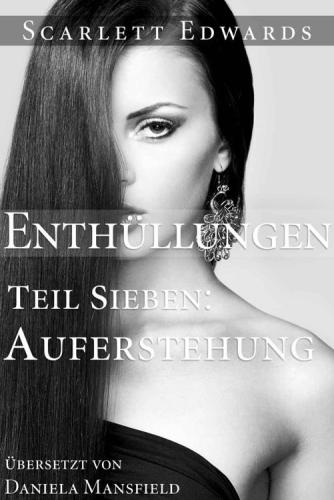 Auferstehung: Teil Sieben: Auferstehung