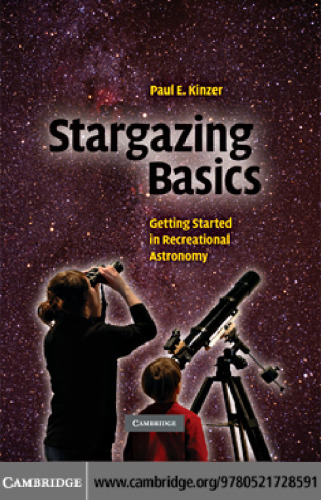 Stargazing Basics: Getting Started in Recreational Astronomy