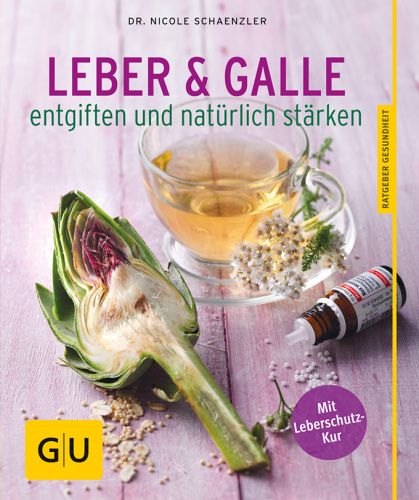 GU Leber und Galle entgiften und natürlich stärken