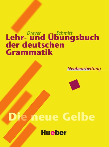 Lehr- und Übungsbuch der deutschen Grammatik: Neubearbeitung Englisch