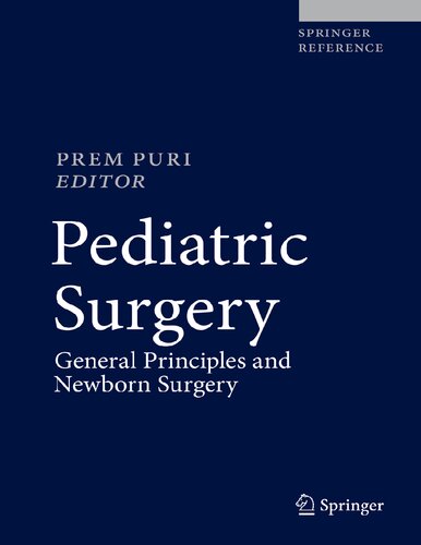 Pediatric Surgery - Pediatric Surgery General Principles and newborn surgery