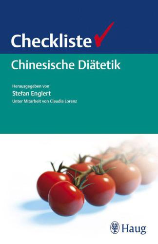 Checkliste chinesische Diätetik: 55 Tabellen