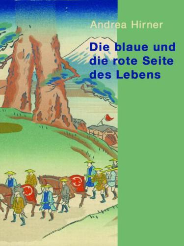 Die blaue und die rote Seite des Lebens Was Dr. Philipp Franz von Siebold von Meister Hokusai lernte
