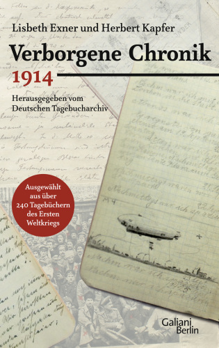 Verborgene Chronik 1914: herausgegeben vom Deutschen Tagebucharchiv
