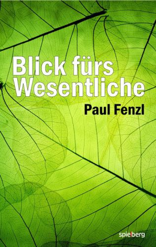 Blick fürs Wesentliche