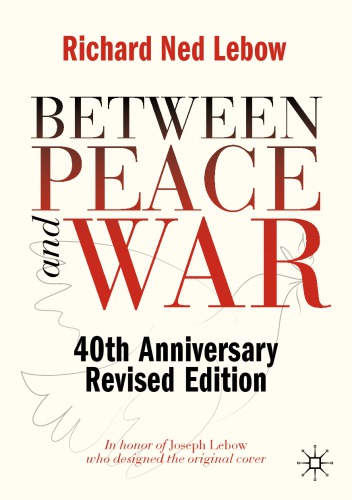 Between Peace And War: 40th Anniversary Revised Edition