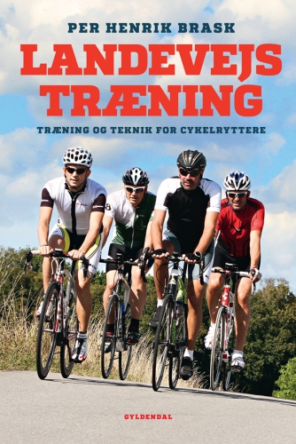 Landevejstræning: Træning og teknik for cykelryttere