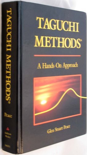 Taguchi Methods: A Hands-On Approach