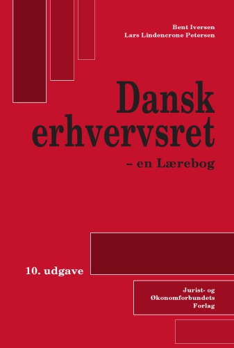 Dansk erhvervsret - en lærebog