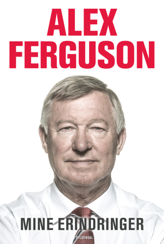 Alex Ferguson Mine erindringer