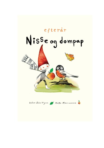 Året rundt med Nisse og Dompap: Samlet udgave af Nisse og Dompap