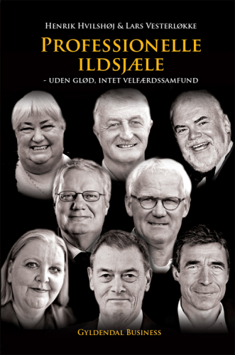 Professionelle ildsjæle – uden glød, intet velfærdssamfund