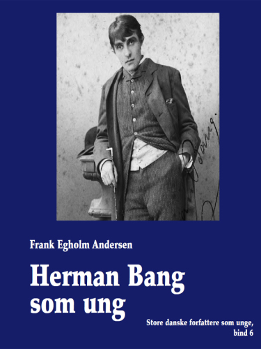 Herman Bang som ung
