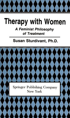 Therapy with women : a feminist philosophy of treatment