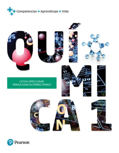 Química 1: competencias + aprendizaje + vida