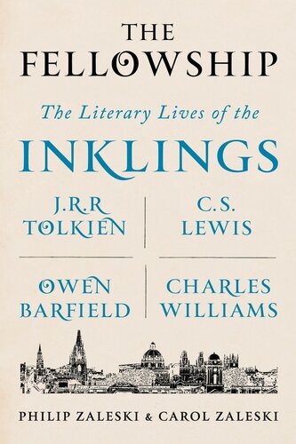 The Fellowship: The Literary Lives of the Inklings