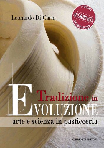 Tradizione in evoluzione. Arte e scienza in pasticceria