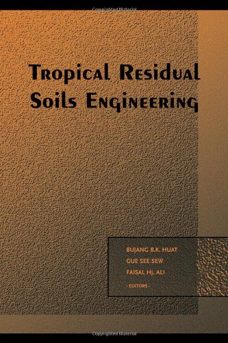 Tropical Residual Soils Engineering