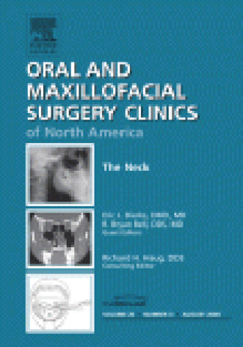 The Neck, An Issue of Oral and Maxillofacial Surgery Clinics