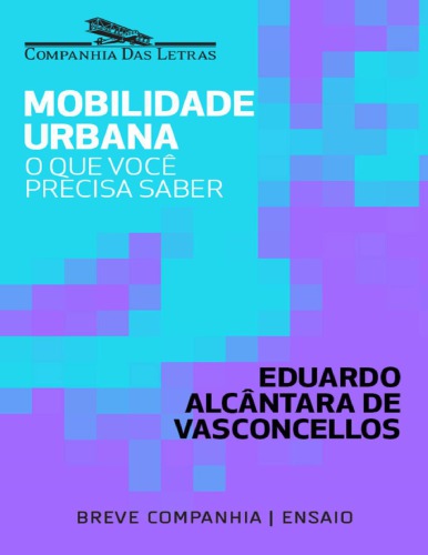 Mobilidade Urbana: O que você precisa saber