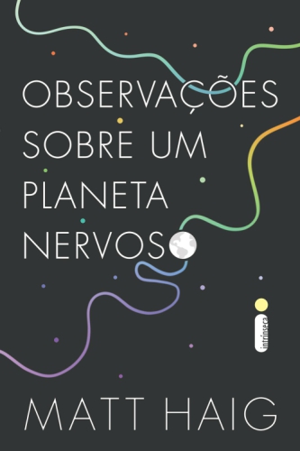Observações sobre um planeta nervoso