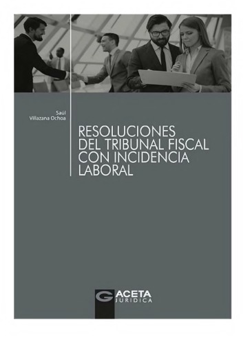 RESOLUCIONES DEL TRIBUNAL FISCAL CON INCIDENCIA LABORAL