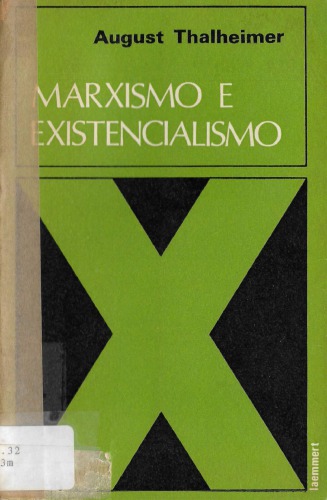 Marxismo e Existencialismo
