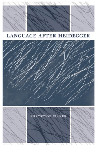 Language after Heidegger