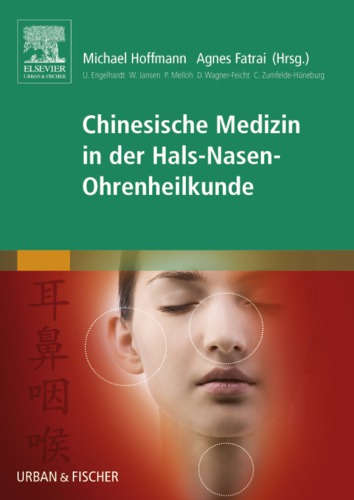 Chinesische Medizin in der Hals-, Nasen- und Ohrenheilkunde