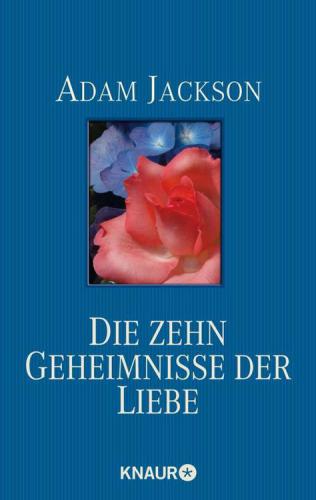 Die zehn Geheimnisse der Liebe