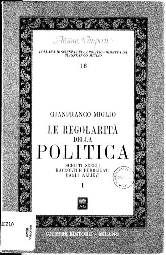 Genesi e regolarità della politica - volumi 1 e 2