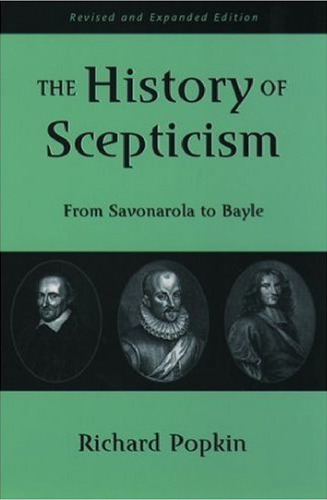 The History of Scepticism: From Savonarola to Bayle