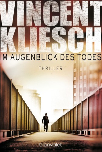 Im Augenblick des Todes Thriller