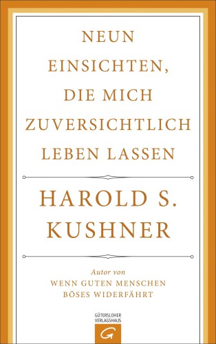 Neun Einsichten, die mich zuversichtlich leben lassen