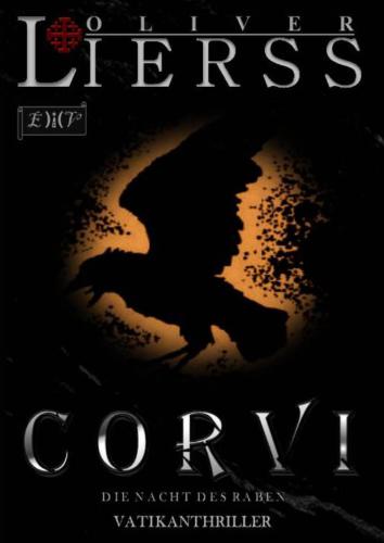 Corvi die Nacht des Raben: Vatikanthriller
