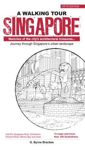 A Walking Tour: Singapore