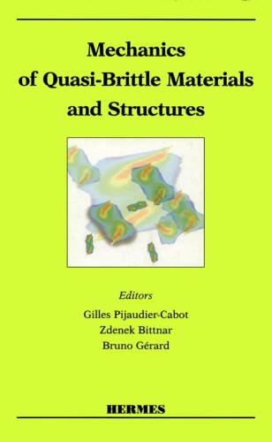 Mechanics of Quasi-Brittle Materials and Structures